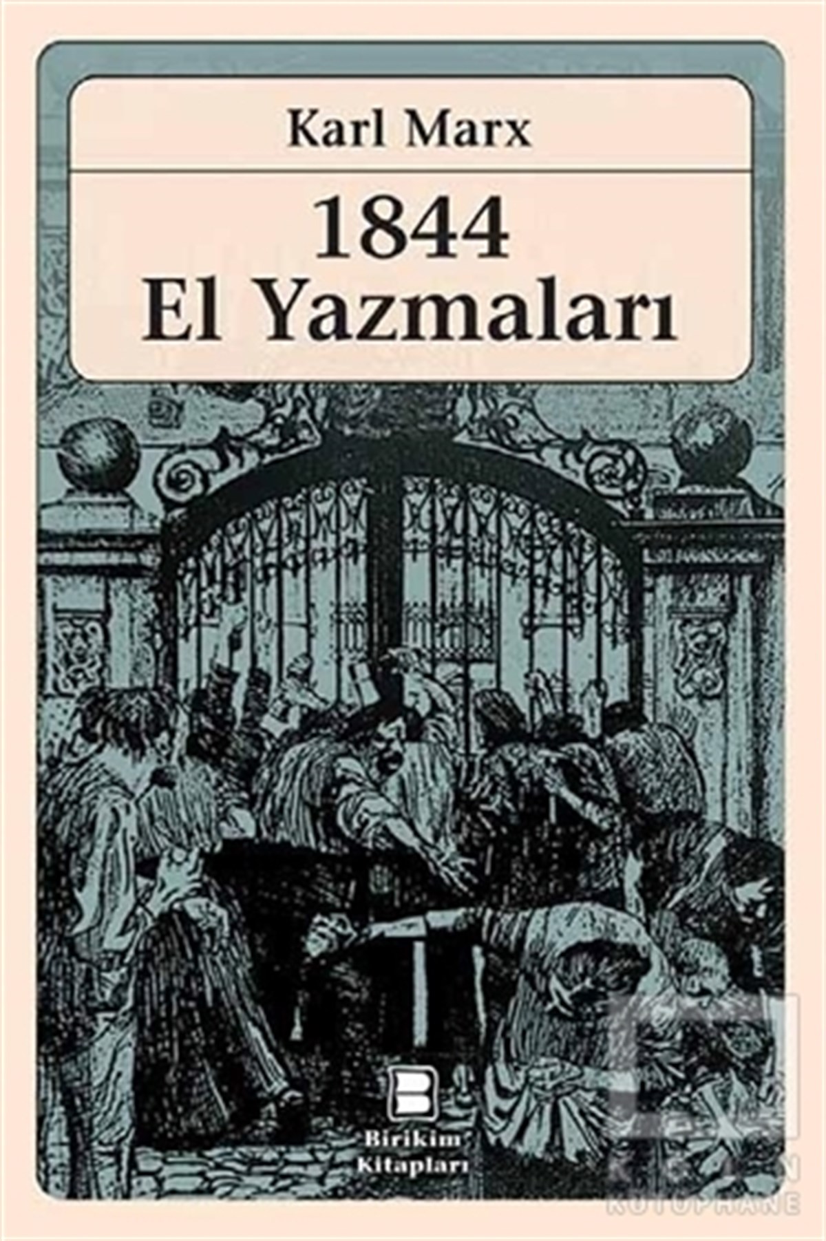 Karl MarxFelsefi Akımlar1844 El Yazmaları