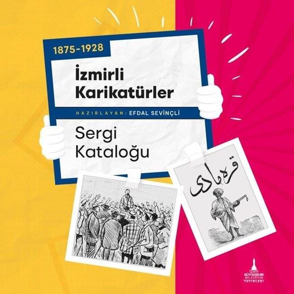 KolektifKarikatür1875 - 1928 İzmirli Karikatürler-Sergi Kataloğu