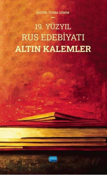 KolektifTürk Dili Ve Edebiyati19. Yüzyıl Rus Edebiyatı Altın Kalemler