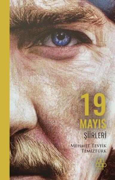 Mehmet Tevfik TemiztürkTürk Şiiri19 Mayıs Şiirleri