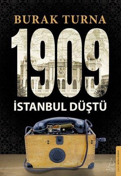 Burak TurnaTürk Romani1909 İstanbul Düştü