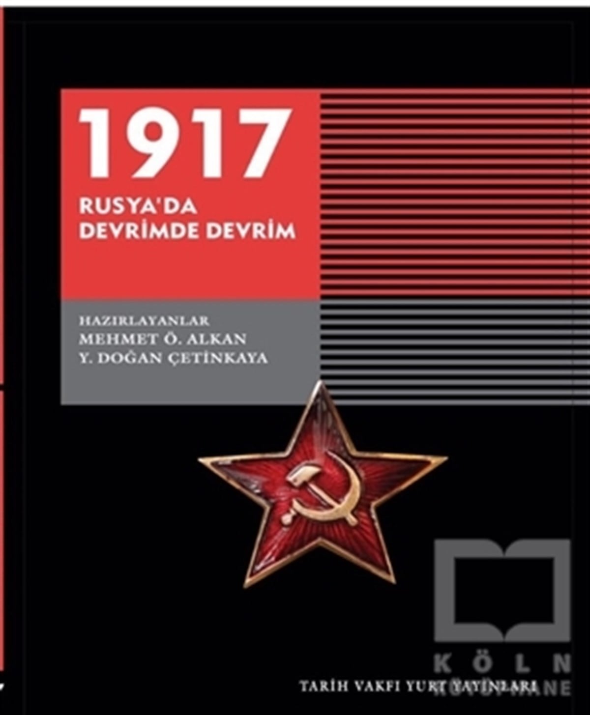 KolektifDünya Tarihi1917 Rusya'da Devrimde Devrim