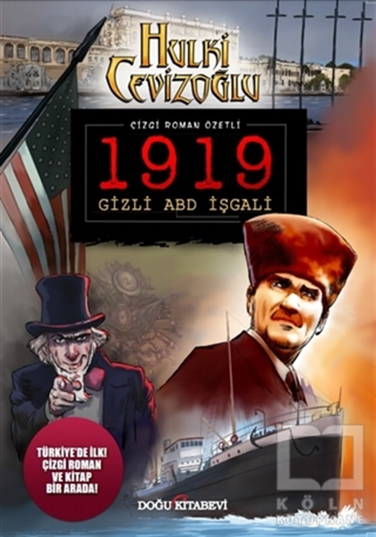 1919 Gizli ABD İşgali - Çizgi Roman Özetli