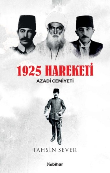Tahsin SeverEtnoloji1925 Hareketi Azadi Cemiyeti