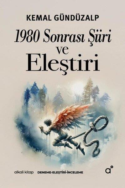 Kemal GündüzalpEleştiri & Kuram & İnceleme Kitapları1980 Sonrası Şiiri ve Eleştiri