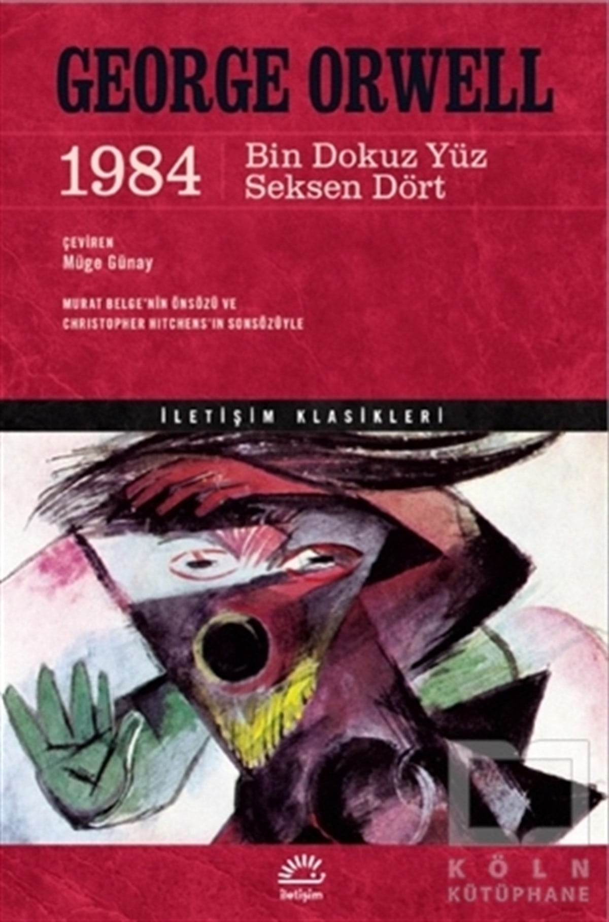 George OrwellDünya Klasikleri & Klasik Kitaplar1984 - Bin Dokuz Yüz Seksen Dört