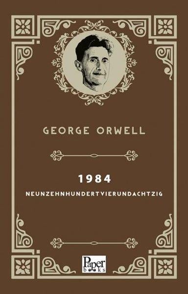 George OrwellGerman1984 Neunzehnhundertvierundachtzig  -  Almanca