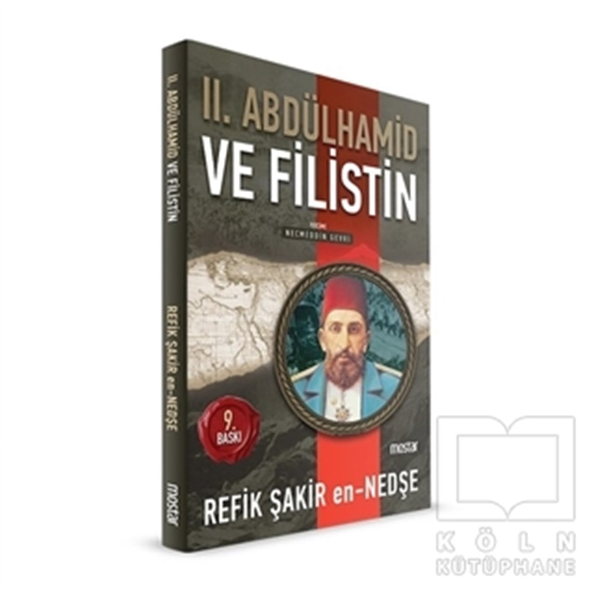 Refik Şakir En-NedşeOsmanlı Tarihi2. Abdülhamid ve Filistin