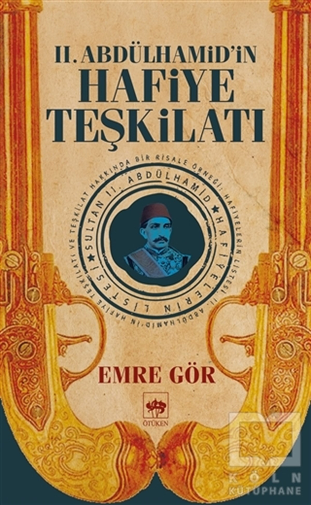 2. Abdülhamid'in Hafiye Teşkilatı