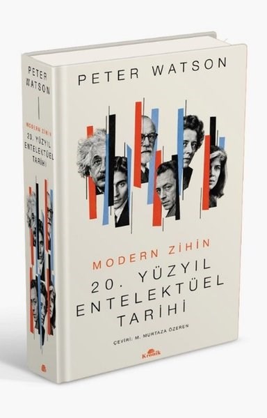 Peter WatsonDünya Tarihi20. Yüzyıl Entelektüel Tarihi - Modern Zihin