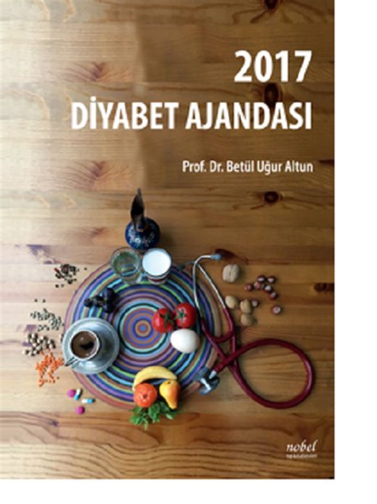 Betül Uğur AltunDiğer2017 Diyabet Ajandası
