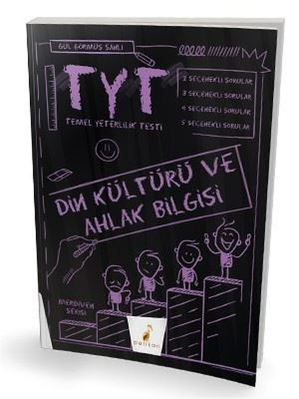 Gül Görmüş ŞanlıTemel Yeterlilik Testi - Alan Yeterlilik Testi (YKS-TYT/AYT)2021 TYT Din Kültürü ve Ahlak Bilgisi Soru Bankası - Merdiven Serisi