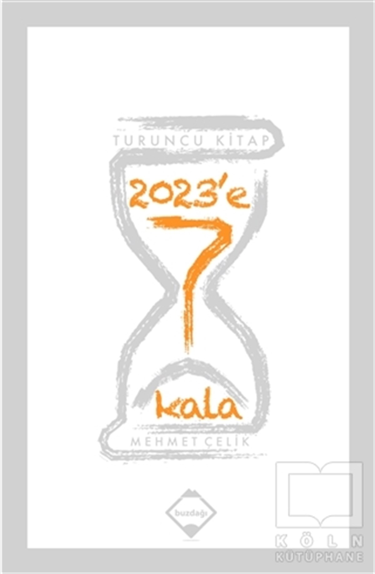 Mehmet ÇelikAraştırma-İnceleme2023'e 7 Kala