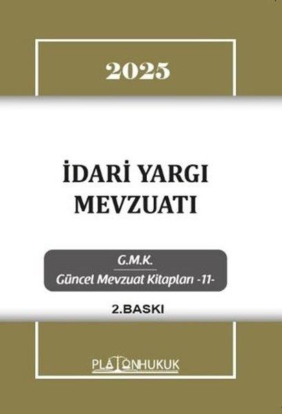 KolektifHukuk Üzerine Kitaplar2025 İdari Yargı Mevzuatı - GMK Güncel Mevzuat Kitapları 11