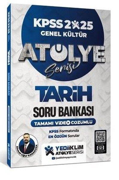 KolektifKPSS Soru Bankasi Kitaplari2025 KPSS Genel Kültür Tarih Atölye Serisi Tamamı Video Çözümlü Soru Bankası