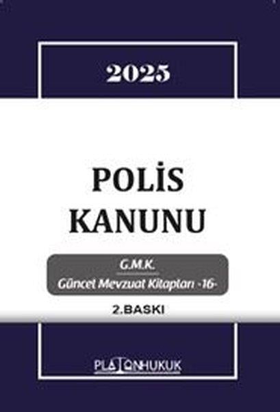 KolektifHukuk Üzerine Kitaplar2025 Polis Kanunu - GMK Güncel Mevzuat Kitapları 16