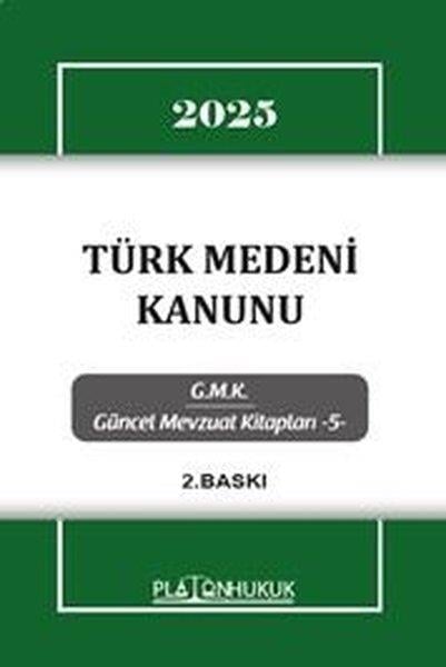 KolektifHukuk Üzerine Kitaplar2025 Türk Medeni Kanunu - GMK Güncel Mevzuat Kitapları 5