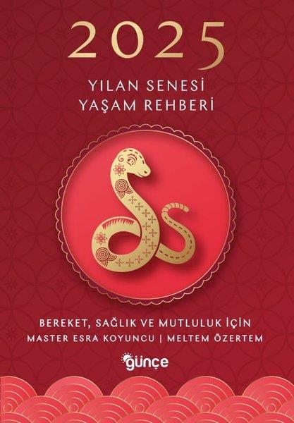 Master Esra KoyuncuAstrologie2025 Yılan Senesi Yaşam Rehberi - Bereket Sağlık ve Mutluluk