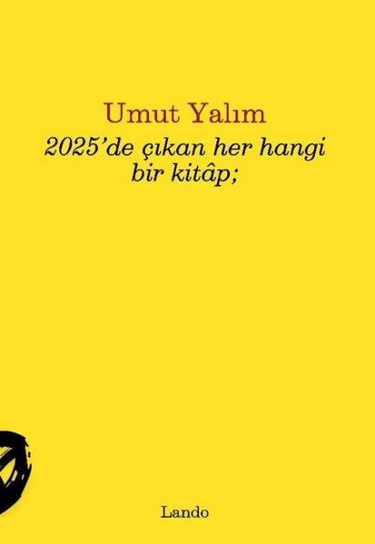 Umut YalımTürk Şiiri2025'de Çıkan Her Hangi Bir Kitap