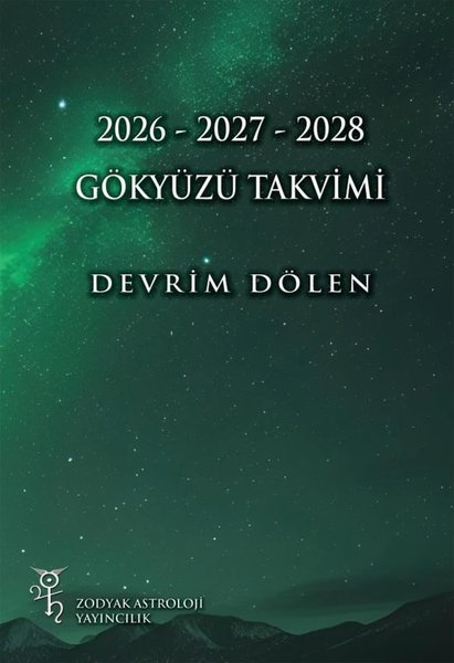 Devrim DölenAstroloji Kitapları2026 - 2027 - 2028 Gökyüzü Takvimi