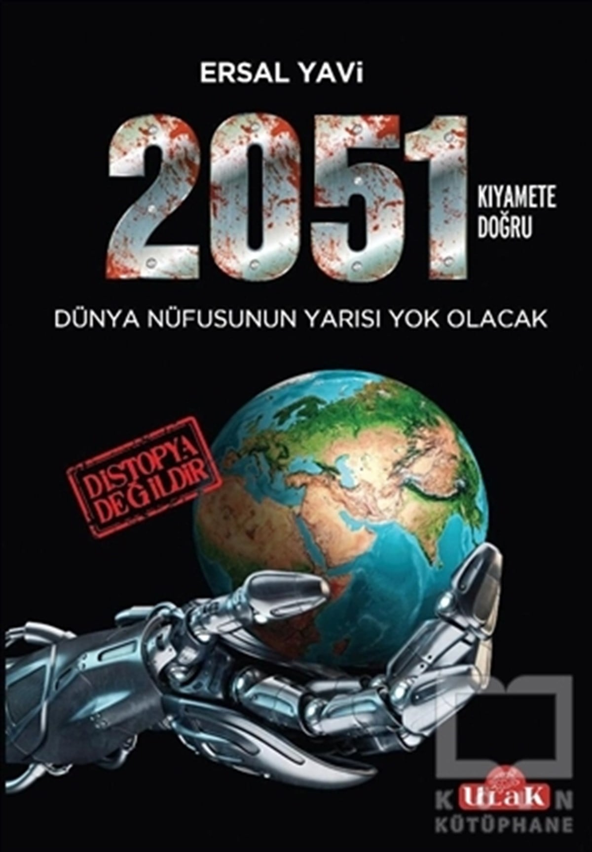 Ersal YaviPopüler Bilim2051 / Kıyamete Doğru