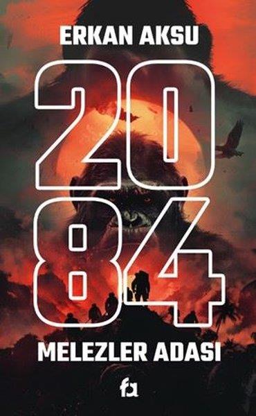 Erkan AksuTürkiye Roman2084 Melezler Adası
