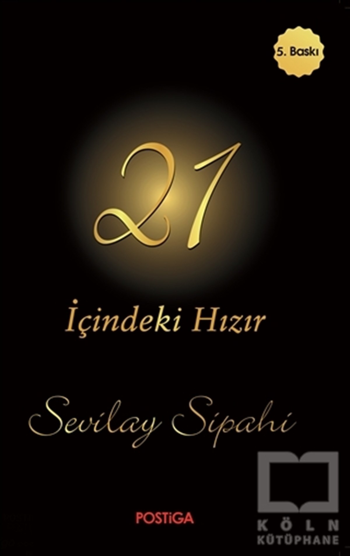 Sevilay SipahiKişisel Gelişim21 - İçindeki Hızır