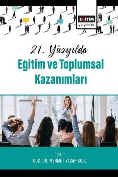 KolektifEğitim21.Yüzyılda Eğitim ve Toplumsal Kazanımları