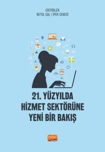 KolektifEğitim21.Yüzyılda Hizmet Sektörüne Yeni Bir Bakış