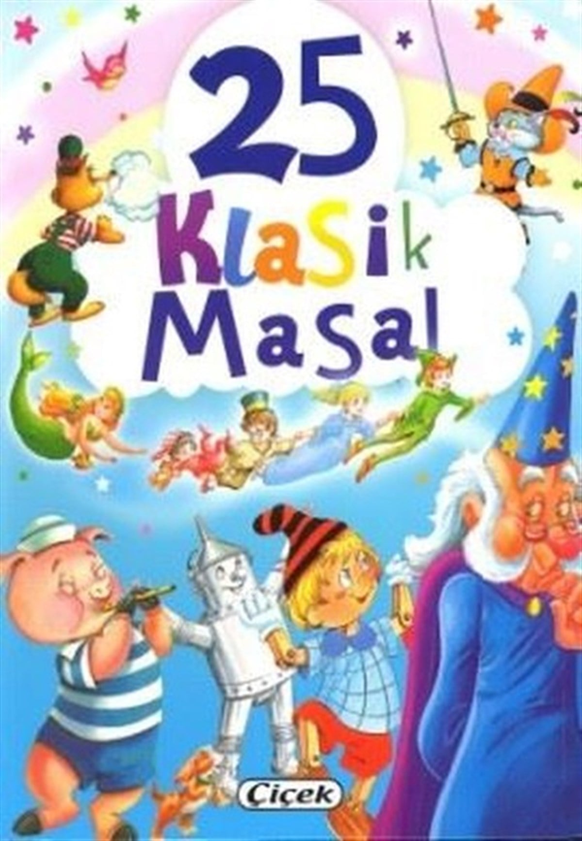 KolektifOkul Öncesi Masal Kitapları25 Klasik Masal
