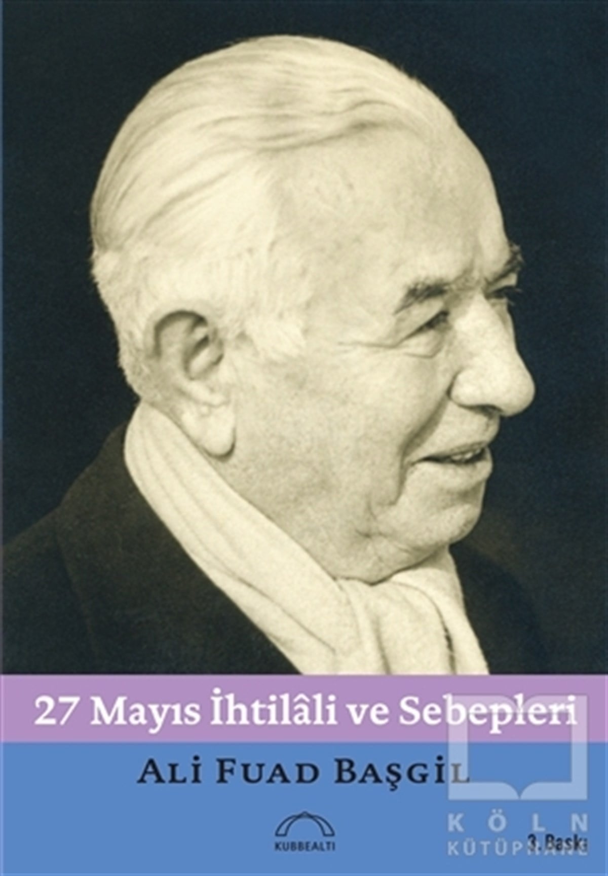 27 Mayıs İhtilali ve Sebepleri