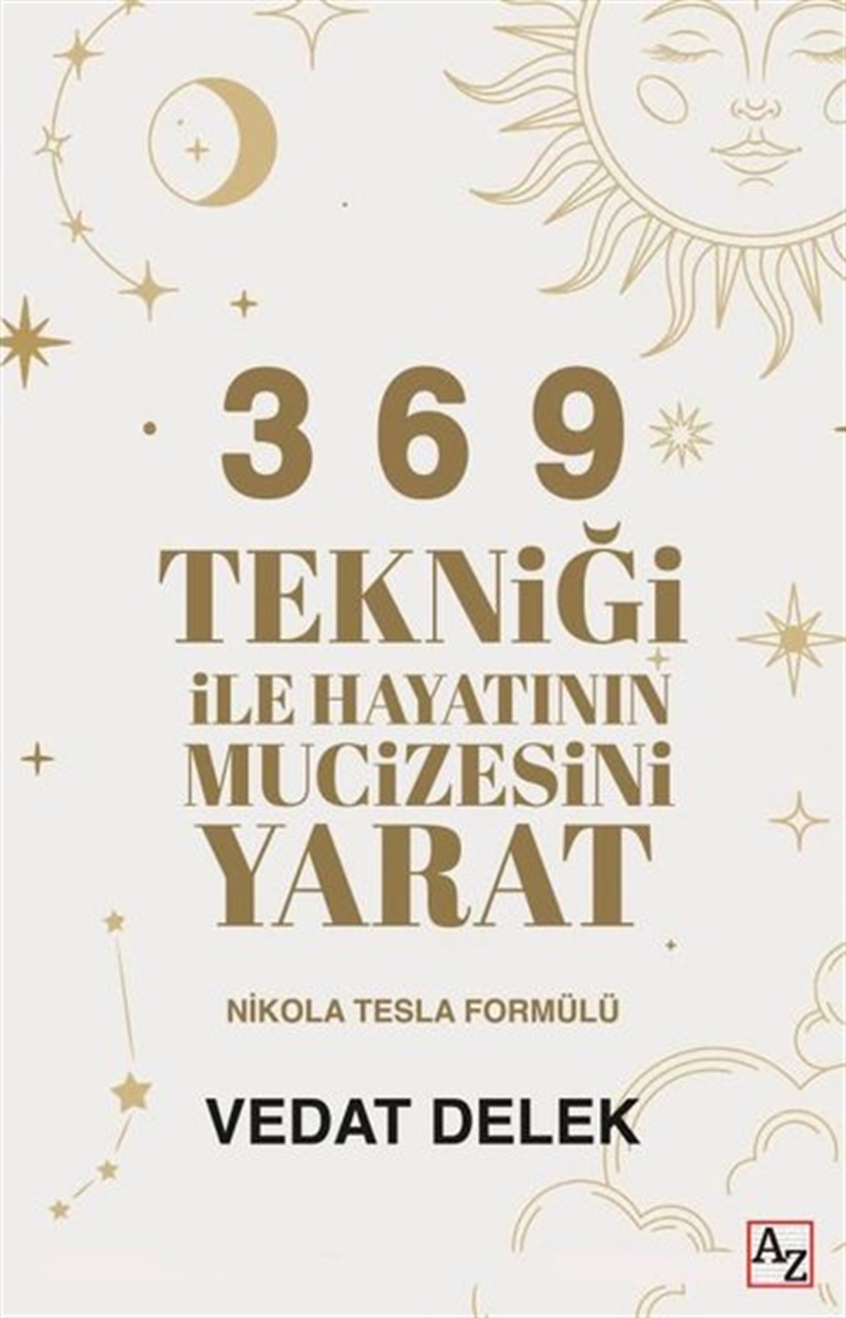 Vedat DelekAstroloji Kitapları3 6 9 Tekniği ile Hayatının Mucizesini Yarat