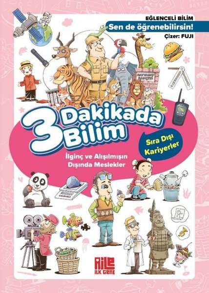 KolektifÇocuk Bilim Kitapları3 Dakikada Bilim 3 - Sıra Dışı Kariyerler