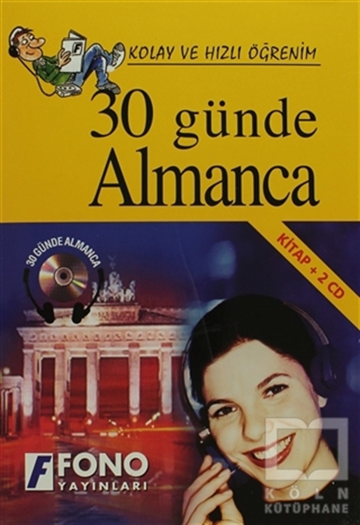 KolektifDil Öğrenimi30 Günde Almanca (kitap + 2 CD)