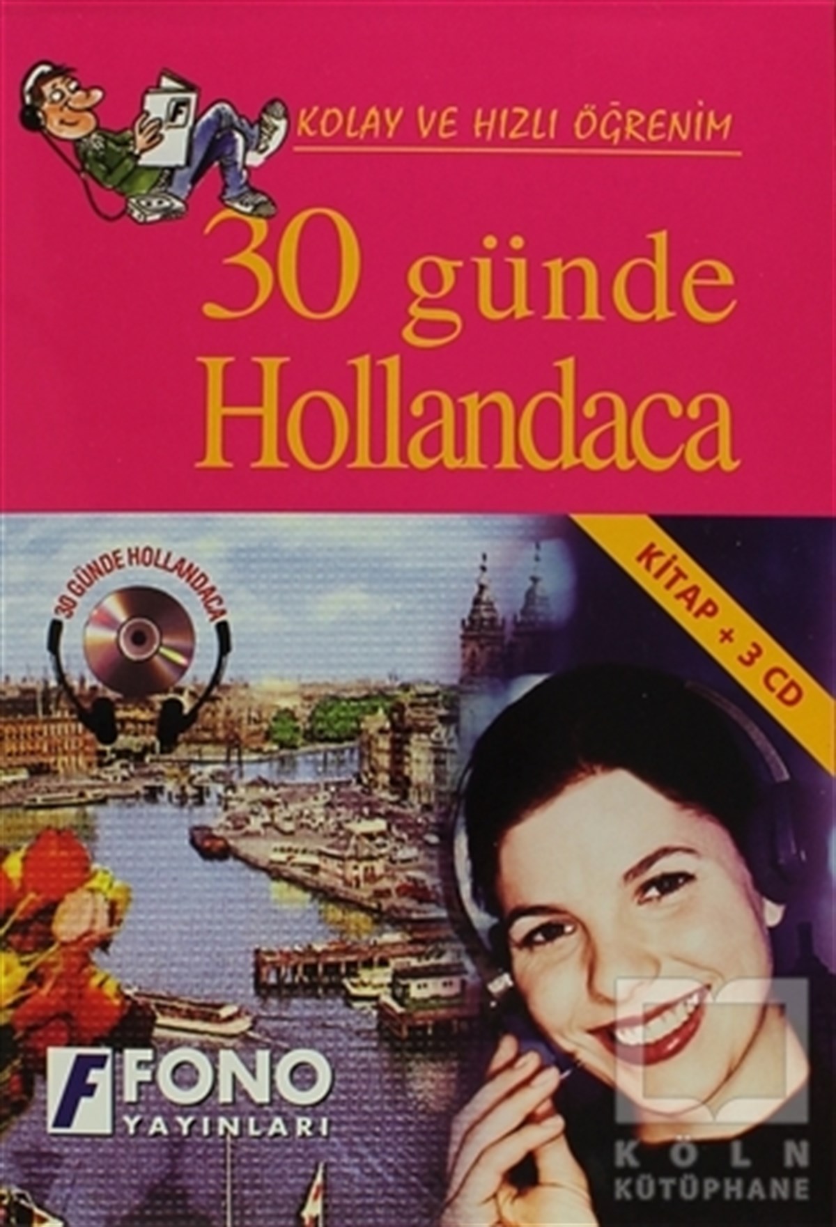 KolektifDil Öğrenimi30 Günde Hollandaca (kitap + 3 CD)