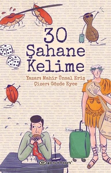 Mahir Ünsal ErişÇocuk Hikaye Kitapları30 Şahane Kelime