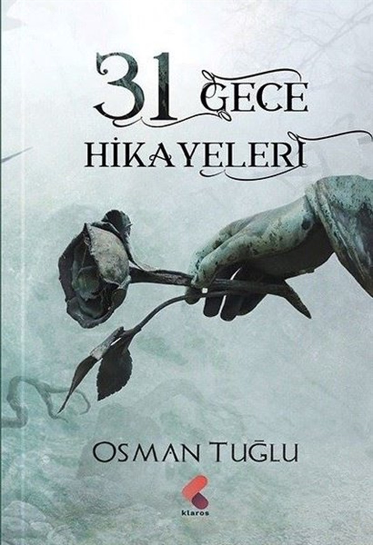 Osman TuğluTürkiye Roman31 Gece Hikayeleri