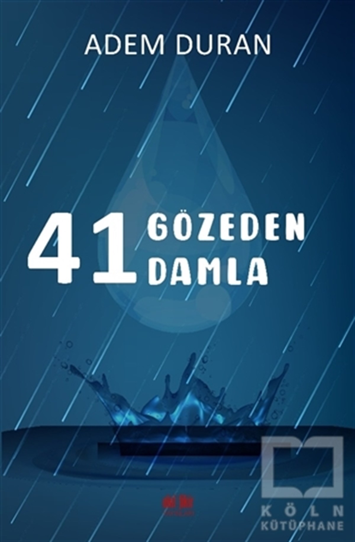 Adem DuranTürkische Romane41 Gözeden 41 Damla