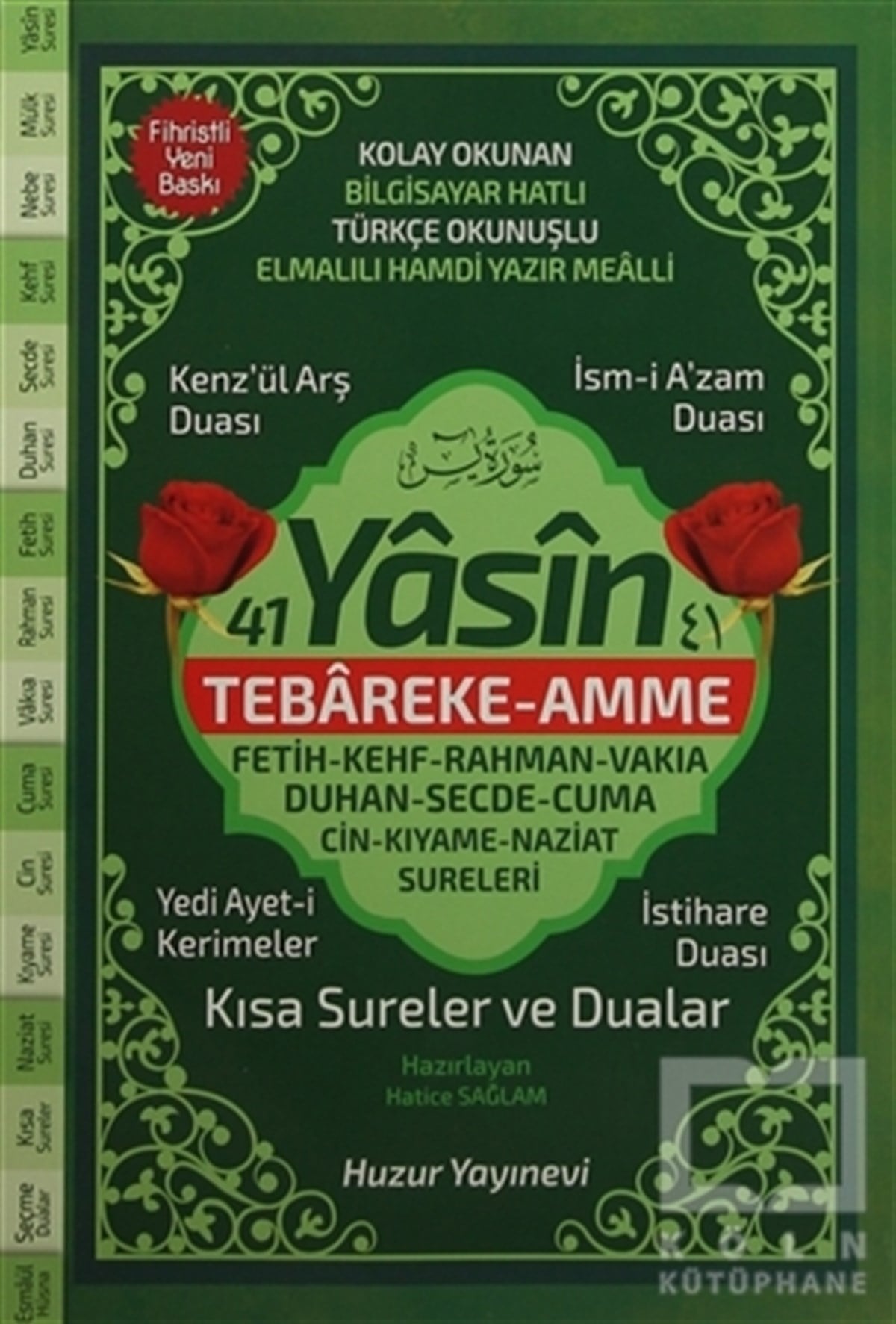 Elmalılı Muhammed Hamdi YazırKuran ve Kuran Üzerine41 Yasin Tebareke Amme - Kısa Sureler ve Dualar (Kod: 059)