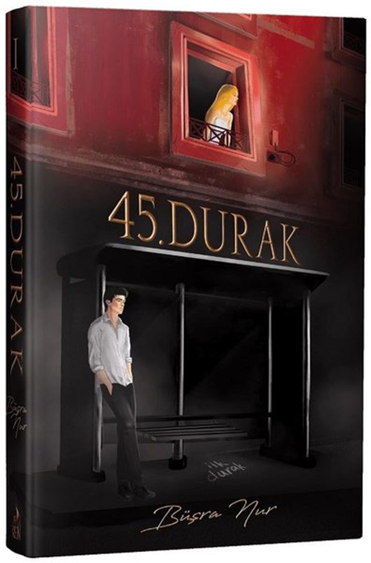 Büşra NurAşk Kitapları & Aşk Romanları45.Durak