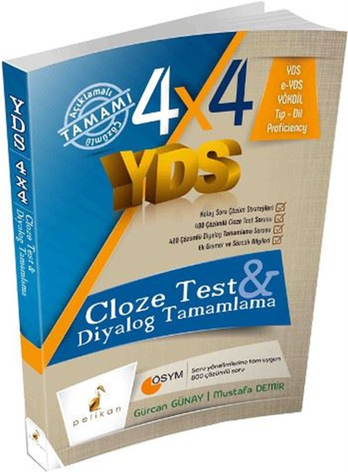 Gürcan GünayExam Books4x4 YDS Seti 3. Kitap Cloze Test - Diyalog Tamamlama