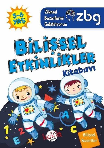 Buçe DayıEgitim Etkinlik Kitaplari5 - 6 Yaş Bilişsel Etkinlikler Kitabım - Bilişsel Beceriler - ZBG Zihinsel Becerilerimi Geliştiriyorum