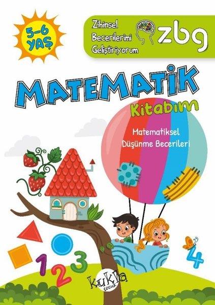 Buçe DayıEgitim Etkinlik Kitaplari5 - 6 Yaş Matematik Kitabım - Matematiksel Düşünme Becerileri - ZBG Zihinsel Becerilerimi Geliştiriyorum