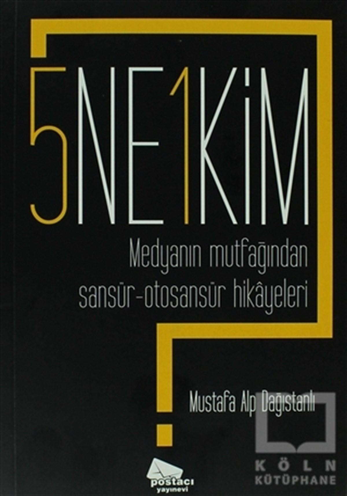 5 Ne? 1 Kim?