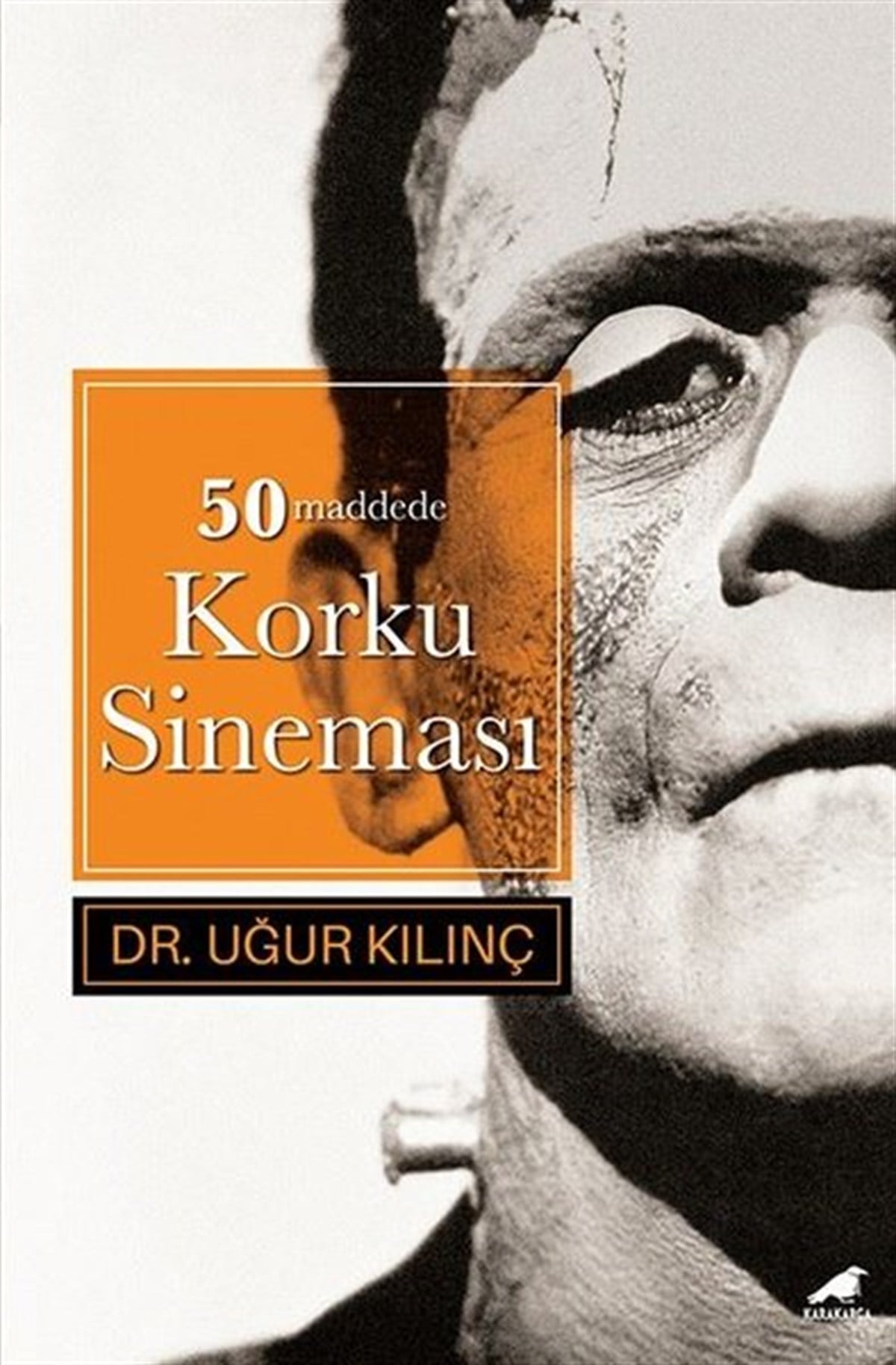 Uğur KılınçSinema50 Maddede Korku Sineması