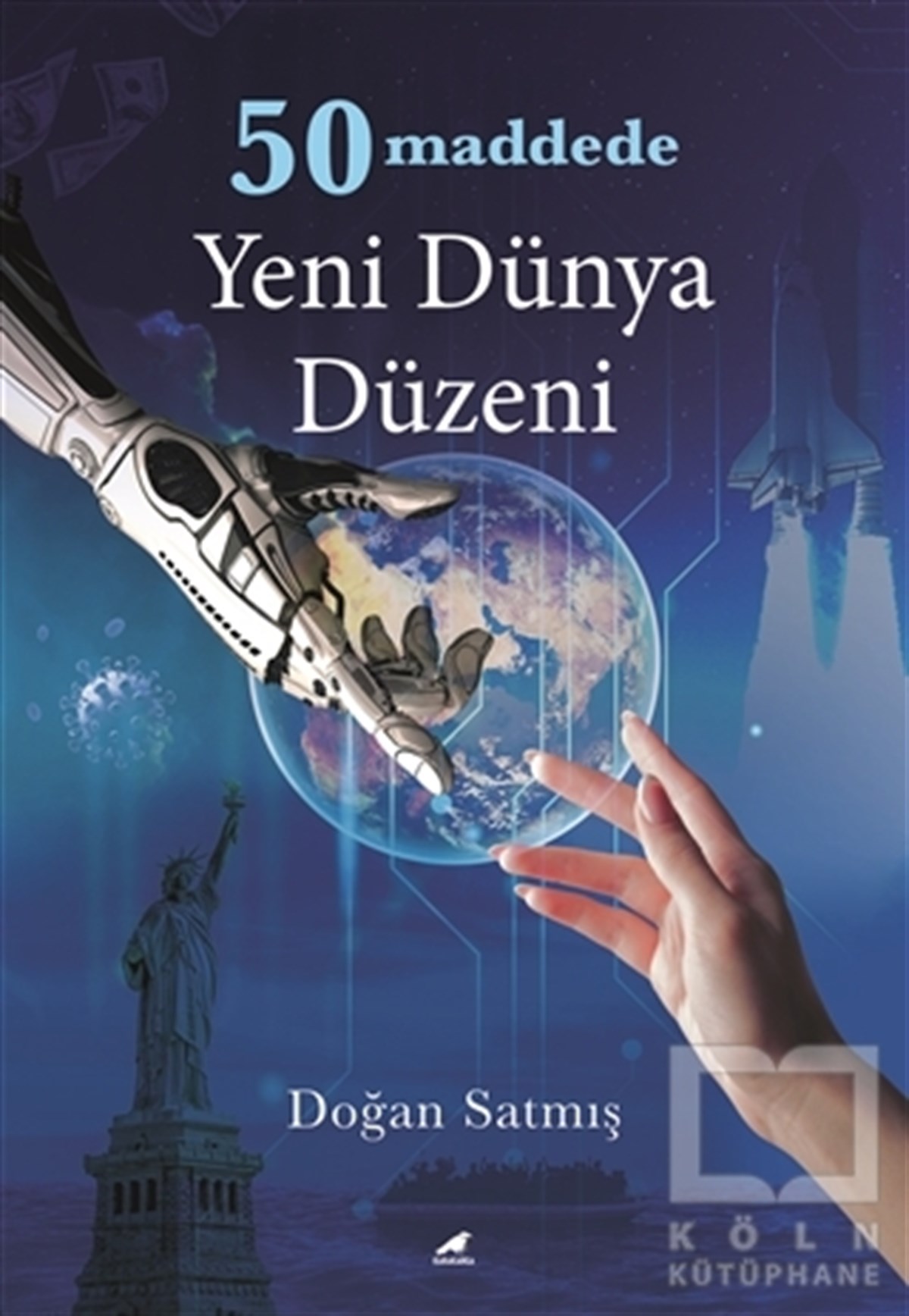 50 Maddede Yeni Dünya Düzeni