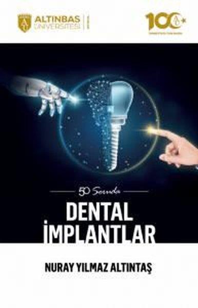 Nuray Yılmaz AltıntaşEğitim50 Soruda Dental İmplantlar