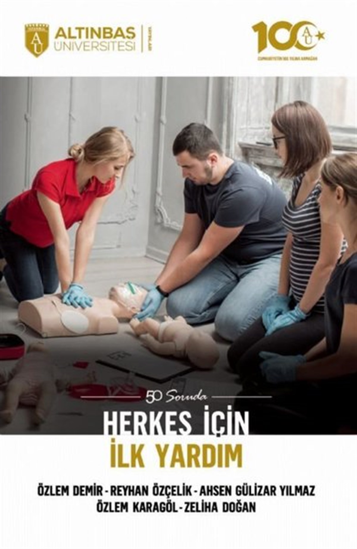 KolektifEğitim50 Soruda Herkes İçin İlk Yardım