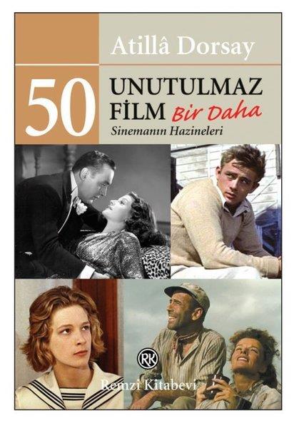 Atilla DorsaySinema50 Unutulmaz Film - Bir Daha