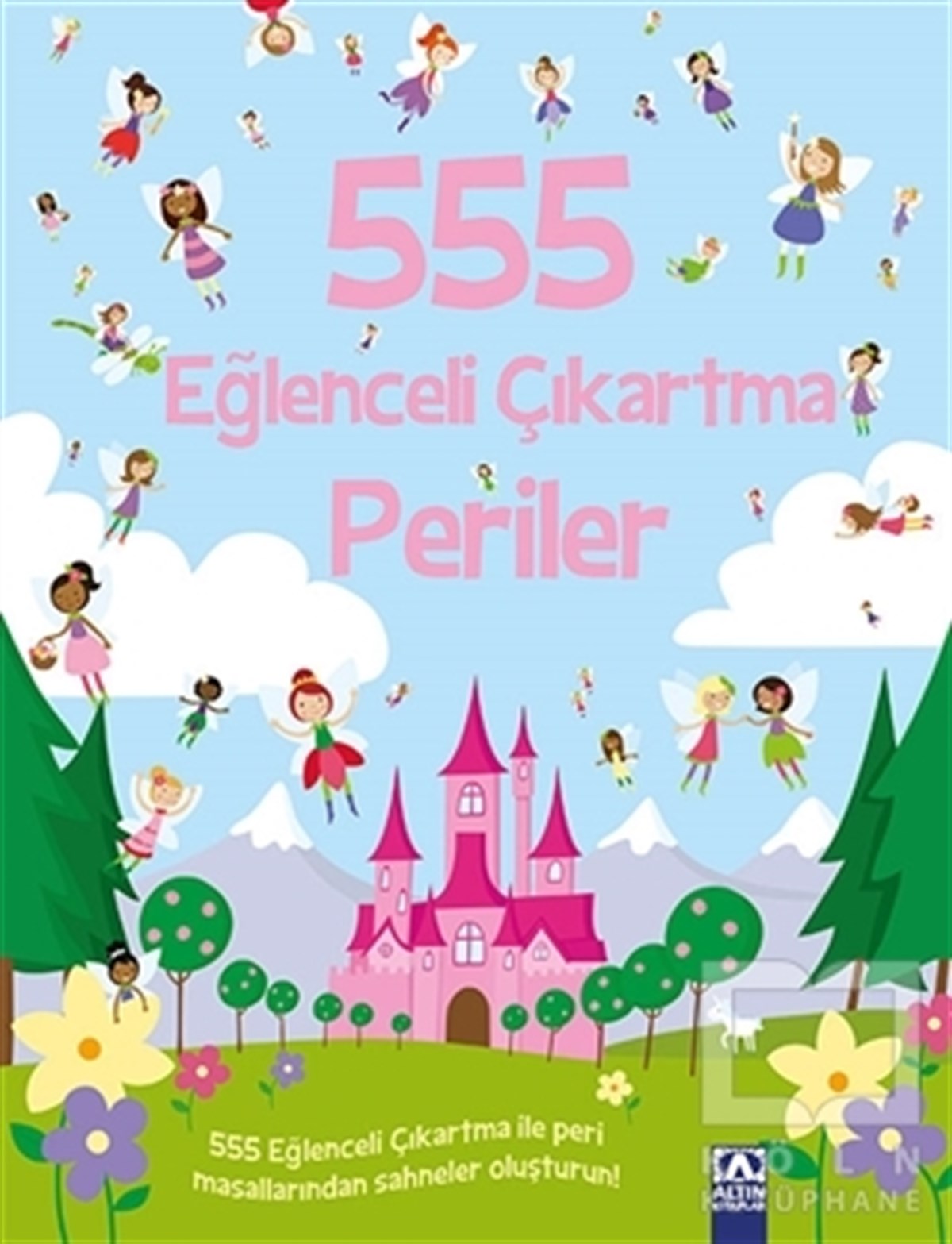 KolektifÇıkartmalı Kitaplar555 Eğlenceli Çıkartma - Periler